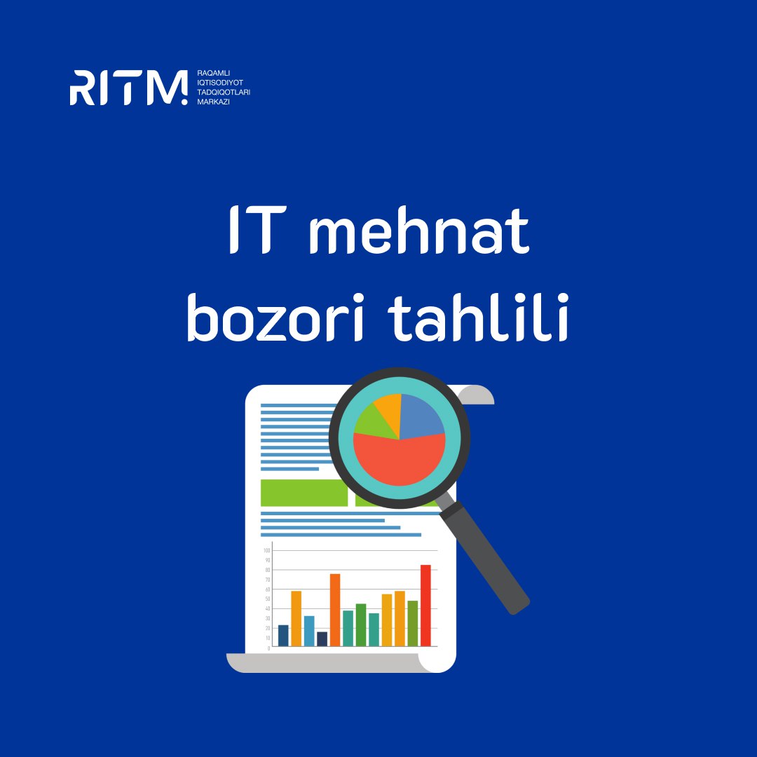 Raqamli Iqtisodiyot Tadqiqotlari Markazi tomonidan amalga oshirilgan IT